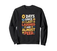 Drôle de Dicton Presque Pipi riant Humour Sarcastique Sweatshirt