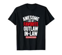 Drôle de dire génial comme ma Loi Hors-la-Loi préférée T-Shirt