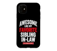 Drôle de dire génial comme ma Loi préférée sur Les frères et sœurs Coque pour iPhone 11