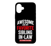 Drôle de dire génial comme ma Loi préférée sur Les frères et sœurs Coque pour iPhone 16 Plus
