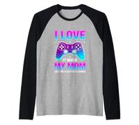 Drôle de dire l'amour Quand ma Maman Laisse Jouer à des Jeux vidéo Manche Raglan