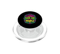 Drôle de dire Que C'est Bizarre d'être Les Personnes âgées du même âge PopSockets PopGrip pour MagSafe