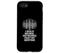 Drôle de dire Que Je construis des réseaux de neurones après Mon Coucher Blague IA Coque pour iPhone SE (2020) / 7/8