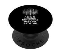 Drôle de dire Que Je construis des réseaux de neurones après Mon Coucher Blague IA PopSockets PopGrip Adhésif