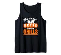 Drôle de dire Que Vous n'avez jamais trop de grillades Débardeur