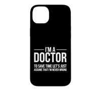 Drôle de Docteur Disant jamais Mal Sarcastique Coque pour iPhone 14 Plus