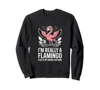 Drôle de Flamant Rose Disant « Im Really A Flamingo Human » Sweatshirt