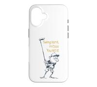Drôle de Golf Swing Dur au Cas où Vous frappez Coque pour iPhone 16