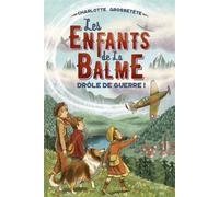 Drôle de guerre ! - Charlotte Grossetête - Mame - broché - Roman junior