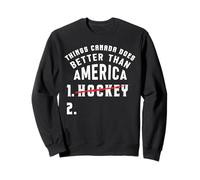 Drôle de Hockey Le Canada Meilleur Que l'Amérique Canadien Sweatshirt