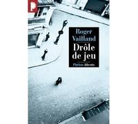 Drôle de jeu - Roger Vailland - Phebus - broché - Roman