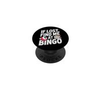 Drôle de Joueur de Bingo si Perdu Trouve-Moi au Bingo PopSockets PopGrip Adhésif