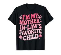 Drôle de la Part de Son Fils I'm My Mother-in-Law Favorite Child T-Shirt