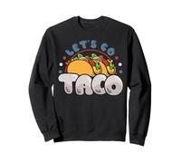 Drôle de Let's Go Taco Lover Mème politique tendance Sweatshirt