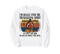 Drôle de Main de Dinde avec Inscription « I'm Really Into The Thanksgiving Spirit » Sweatshirt