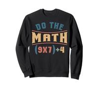 Drôle de mathématique 67 Mème Equation Faites Les Maths Sweatshirt