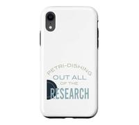 Drôle de microbiologie Pun Petri-Disant Toutes Les recherches Coque pour iPhone XR