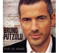 Bruno Putzulu – Drôle de monde