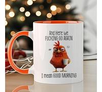 Drôle de nouveauté - Here We F*cking Go Again... I Mean Good Morning, 11 oz drôle sarcastique tasse à café Tasse à café Grumpy Poulet pour maman, sœur, BFF, amis, collègues, patron (E)