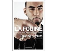 Drôle de parcours La Fouine (Auteur), Christian Seranot (Auteur), Karim Madani (Auteur)