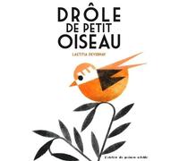 Drôle De Petit Oiseau
