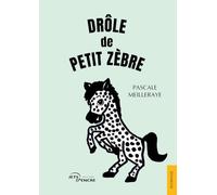 Drôle de petit zèbre