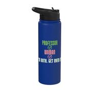 Drôle de professeur femme I'm both Get Over It Professor Stainless Steel Insulated Water Bottle