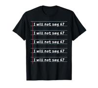 Drôle de Professeur ne dira Pas 67 Mème école Humour Six T-Shirt