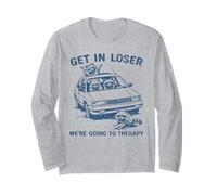 Drôle de Raton Laveur Get in Loser We're Going to Therapy Sarcastique Manche Longue