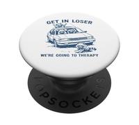 Drôle de Raton Laveur Get in Loser We're Going to Therapy Sarcastique PopSockets PopGrip Adhésif