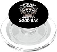 Drôle de Raton Laveur Good Day Humour Positive Sarcastique Citation PopSockets PopGrip pour MagSafe