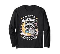 Drôle de raton laveur Meme Humour Mignon Matin Personne Amusant Raton Laveur Manche Longue