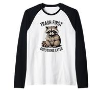 Drôle de raton laveur Meme Humour Trash Premières questions plus tard Fun Manche Raglan