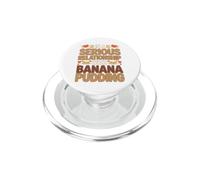 Drôle de Relation sérieuse avec Le Pudding à la Banane PopSockets PopGrip pour MagSafe