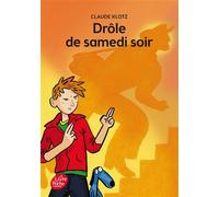 Drôle de samedi soir ! - Claude Klotz - Ldp Jeunesse - Poche - Roman junior dès 9 ans
