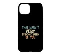 Drôle de Science Amateur Qui n'était Pas très évident basé sur Vous Coque pour iPhone 15 Plus