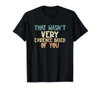 Drôle de Science Amateur Qui n'était Pas très évident basé sur Vous T-Shirt Graphique avec Valeur, Homme, Noir, M