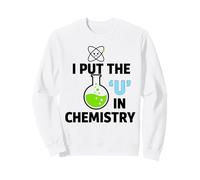 Drôle de Science, Chimie, Jeu de Mots, Professeur Scientifique, Cadeau Sweatshirt