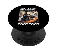 Drôle de Train Disant Que Je ne suis Pas Toujours Un Trainwreck Humour PopSockets PopGrip Adhésif