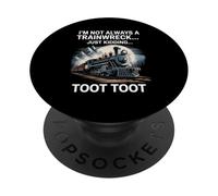 Drôle de Train Disant Que Je ne suis Pas Toujours Un Trainwreck Humour PopSockets PopGrip Adhésif