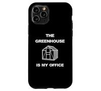 Drôle de travail à domicile The Greenhouse Is My Office Gardener Coque pour iPhone 11 Pro