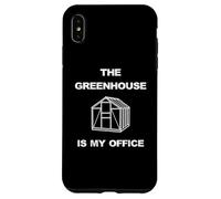 Drôle de travail à domicile The Greenhouse Is My Office Gardener Coque pour iPhone XS Max