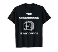 Drôle de Travail à Domicile The Greenhouse is My Office Gardener T-Shirt