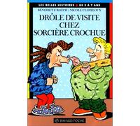 Drôle de visite chez sorcière Crochue