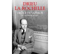 Drôle de voyage et autres romans - Pierre Drieu La Rochelle - Bouquins Editions - broché - Roman
