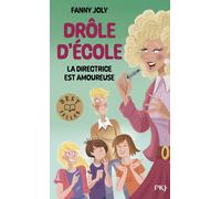 Drôle d'école - La directrice est amoureuse - Fanny Joly - Pocket Jeunesse - Poche - Roman cadet