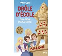 Drôle d'école - tome 01 : Qui a tagué Charlemagne ?