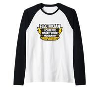 Drôle d'électricien I Can Fix What Your Husband Repaired Blague Manche Raglan