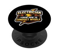 Drôle d'électricien I Know How to Conduct Myself Electricity PopSockets PopGrip Adhésif