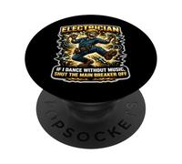 Drôle d'électricien si Je Danse sans Musique Squelette Amusant PopSockets PopGrip Adhésif